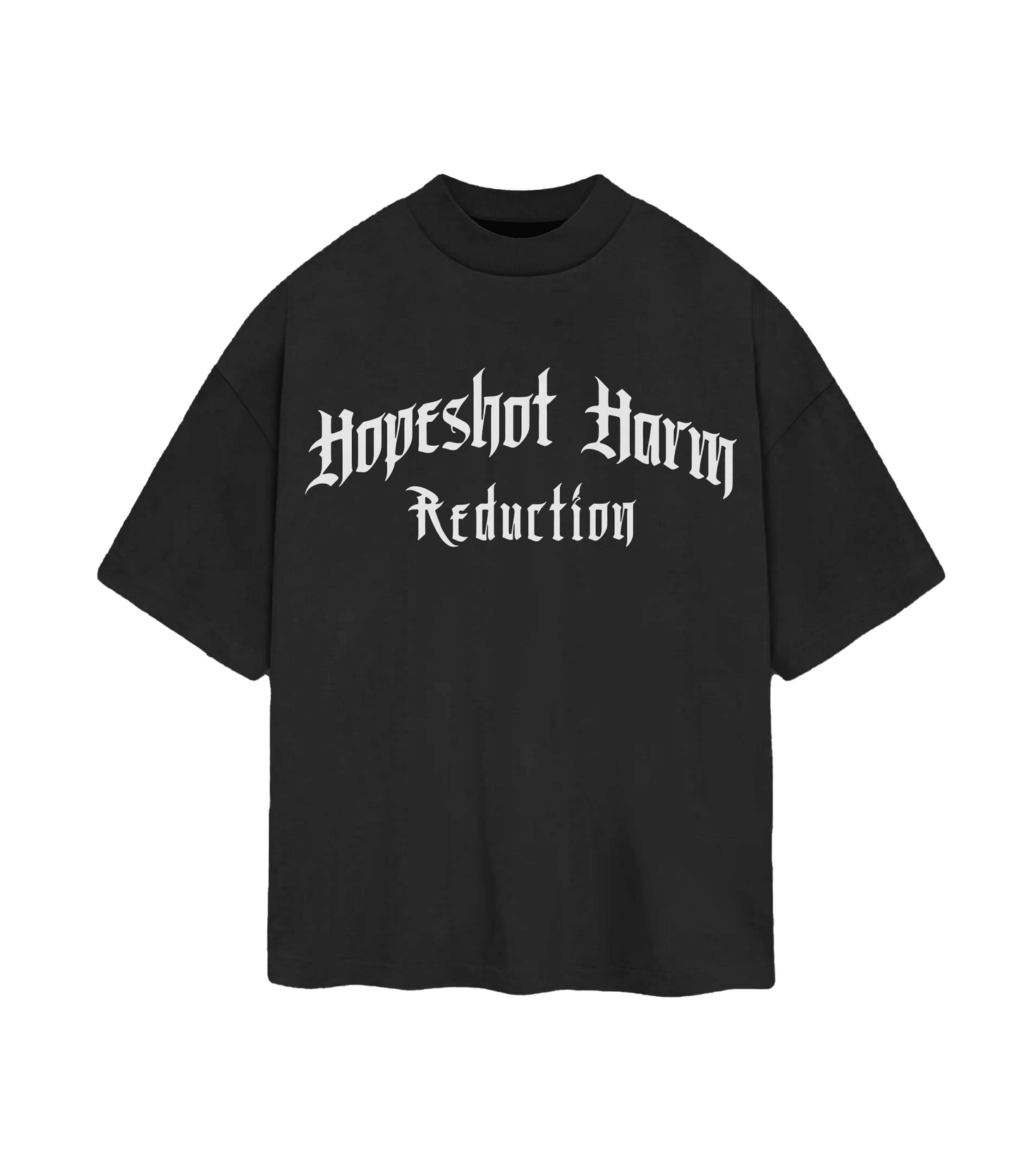 Old english II Hope Shot Harm Reduction